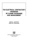 The electrical contractor's handbook of claims avoidance and management /