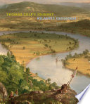 Thomas Cole's journey : Atlantic crossings /