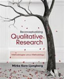 Reconceptualizing qualitative research : methodologies without methodology /