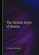 The British myth of Russia /