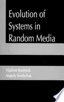 Evolution of systems in random media /