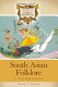 South Asian folklore : a handbook /