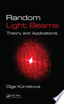 Random light beams : theory and applications /