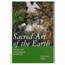 Sacred art of the earth : ancient and contemporary earthworks /