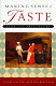 Making sense of taste : food & philosophy /