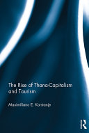 The rise of thana-capitalism and tourism /