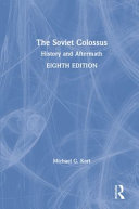 The Soviet colossus : history and aftermath /