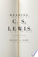 Reading C.S. Lewis : a commentary /