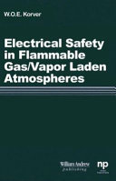 Electrical safety in flammable gas/vapor laden atmospheres /