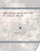 Preclassic Maya pottery at Cuello, Belize /