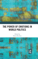 The power of emotions in world politics /
