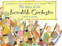 The story of the incredible orchestra /