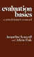 Evaluation basics : a practitioners's manual /