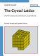 The crystal lattice : phonons, solitons, dislocations, superlattices /
