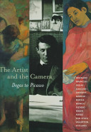 The artist and the camera : Degas to Picasso /