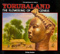 Yorubaland : the flowering of genius /