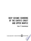Deep Seismic Sounding of the Earth's Crust and Upper Mantle /