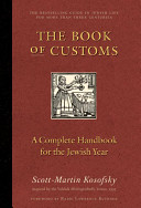 The book of customs : a complete handbook for the Jewish year /