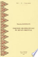 Esquisse grammaticale du rifain oriental /