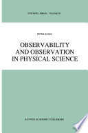 Observability and Observation in Physical Science /