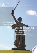 Realist thought and the nation-state : power politics in the age of nationalism /