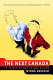 The next Canada : in search of our future nation /
