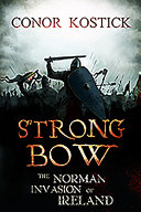 Strongbow : the Norman invasion of Ireland /