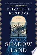 The shadow land : a novel /