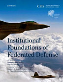 Institutional foundations of federated defense.