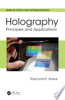 Holography : principles and applications /