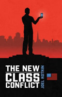 The new class conflict /
