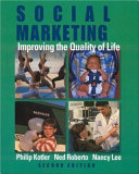 Social marketing : improving the quality of life /