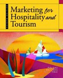 Marketing for hospitality and tourism /