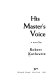His master's voice : a novel /
