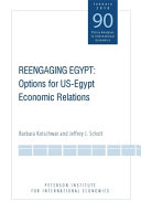 Reengaging Egypt : options for US-Egypt economic relations /