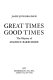 Great times, good times : the odyssey of Maurice Barrymore /