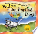 Walter, the farting dog /