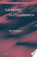 Self-identity and powerlessness /