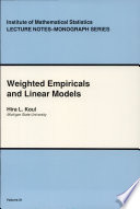 Weighted empiricals and linear models /
