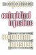 Colorblind injustice : minority voting rights and the undoing of the Second Reconstruction /