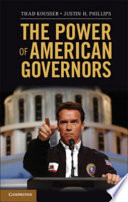 The power of American governors : winning on budgets and losing on policy /