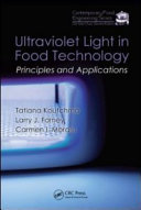 Ultraviolet light in food technology : principles and applications /