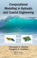 Computational modelling in hydraulic and coastal engineering /