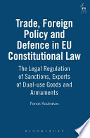 Trade, foreign policy and defence in EU constitutional law /