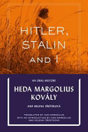 Hitler, Stalin and I : an oral history /
