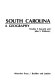 South Carolina : a geography /