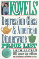 Kovels' depression glass & American dinnerware price list /