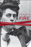 Tongue of fire : Emma Goldman, public womanhood, and the sex question /