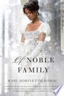 Of noble family /