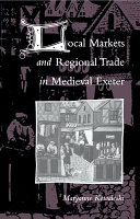 Local markets and regional trade in medieval Exeter /